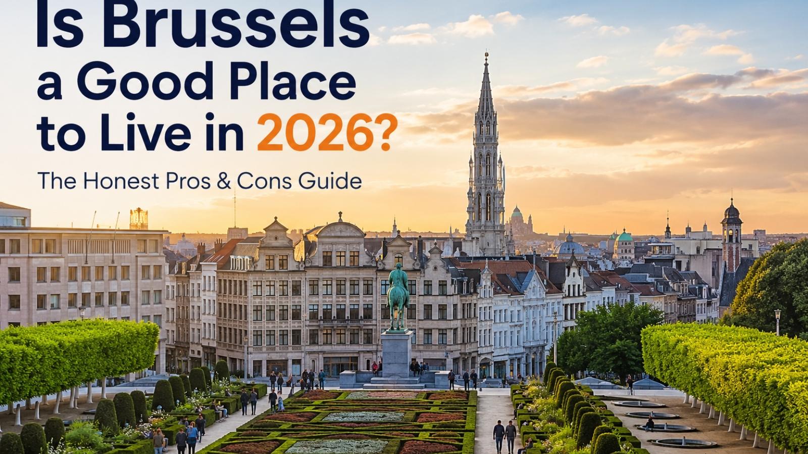 Is Brussels a Good Place to Live in 2026? | EU-Rentals